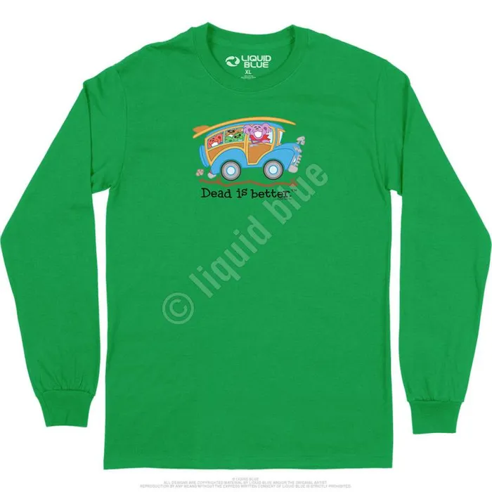 Liquid Blue Long Sleeve Men Wagon Dead Is Better Long Sleeve TShirt