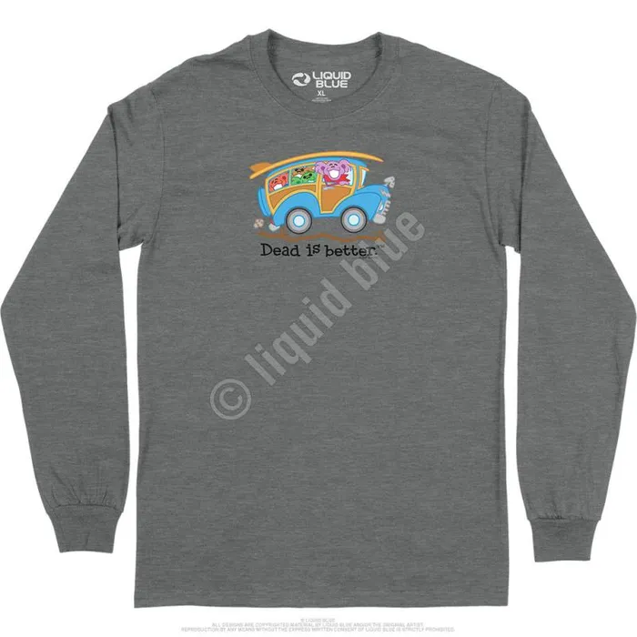 Liquid Blue Long Sleeve Men Wagon Dead Is Better Long Sleeve TShirt