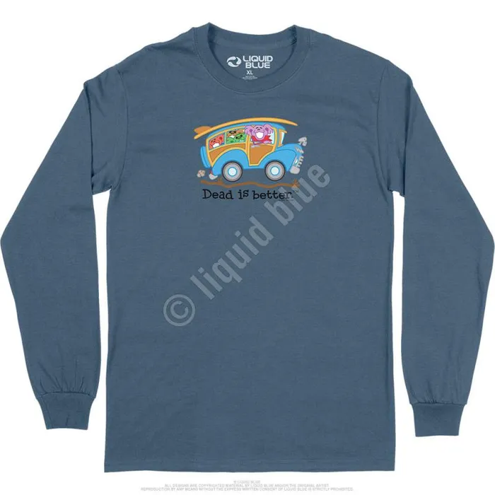 Liquid Blue Long Sleeve Men Wagon Dead Is Better Long Sleeve TShirt